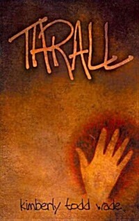 Thrall (Hardcover, New)