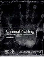 Criminal Profiling: An Introduction to Behavioral Evidence Analysis (Hardcover, 4)