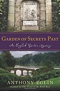 Garden of Secrets Past (Hardcover)