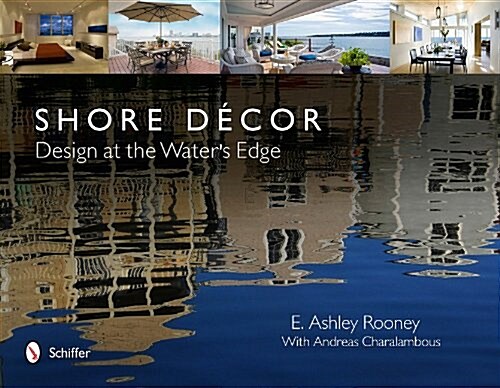 Shore D?or Design at the Waters Edge: Design at the Waters Edge (Hardcover)
