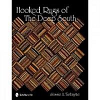 Hooked Rugs of the Deep South (Hardcover)