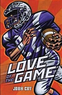 Love of the Game (Hardcover)