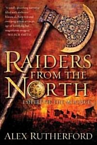 Raiders from the North: Empire of the Moghul (Paperback)