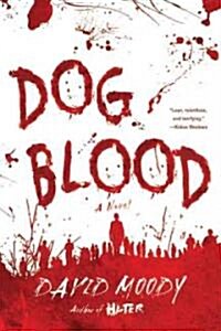 Dog Blood (Paperback)