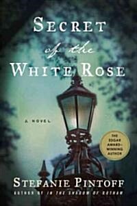 Secret of the White Rose (Hardcover)