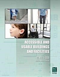 Accessible and Usable Buildings and Facilities: ICC A117.1-2009 (Paperback)