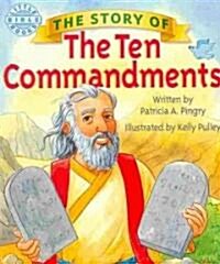 The Story of the 10 Commandments (Board Book)