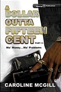 Mo Money...Mo Problems (Paperback)