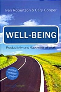 Well-being : Productivity and Happiness at Work (Hardcover)