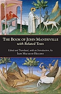 The Book of John Mandeville, with Related Texts (Paperback)