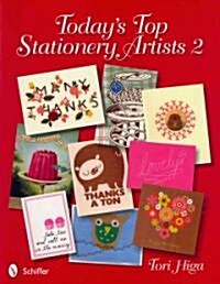 Todays Top Stationery Artists 2 (Paperback)