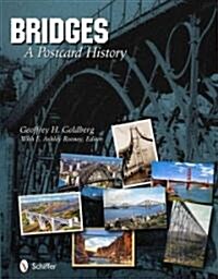 Bridges: A Postcard History: A Postcard History (Hardcover)