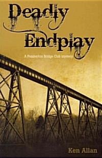 Deadly Endplay (Paperback)