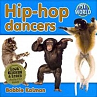 Hip-Hop Dancers [With Paperback Book] (Audio CD)