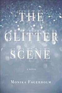 The Glitter Scene (Paperback)