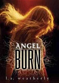 Angel Burn (Hardcover)