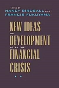 New Ideas on Development After the Financial Crisis (Hardcover, New)