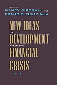 New Ideas on Development After the Financial Crisis (Paperback)