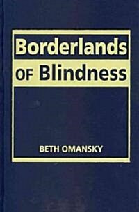 Borderlands of Blindness (Hardcover)