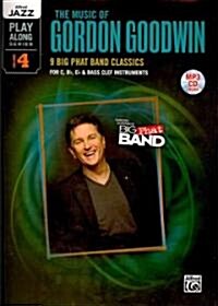 The Music of Gordon Goodwin (Paperback, MP3)