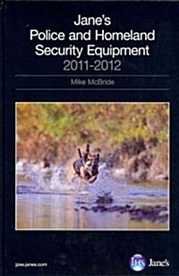 Janes Police and Homeland Security Equipment (Hardcover, 2011-2012)