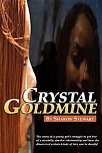 Crystal Goldmine (Paperback)