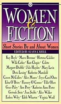 Women and Fiction (Mentor Series) (Mass Market Paperback)