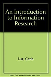 Introduction to Information Research (Paperback)