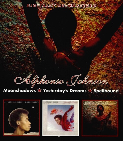 [수입] Alphonso Johnson - Moonshadows / Yesterdays Dreams / Spellbound [2CD]