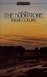 The Moonstone (Signet Classic) (Mass Market Paperback, Reissue)
