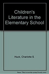 Childrens Literature in the Elementary School (Hardcover, 5th)