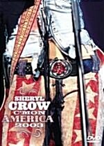 SherylCrow - Cmon America 2003