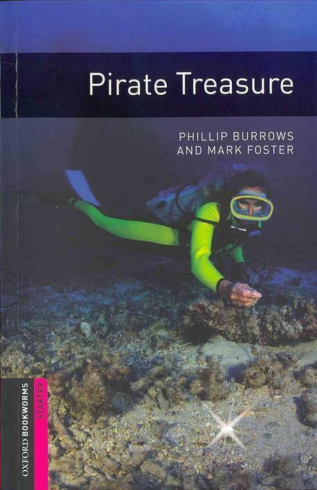 [중고] Oxford Bookworms Library: Starter Level:: Pirate Treasure (Paperback, 3rd Edition)