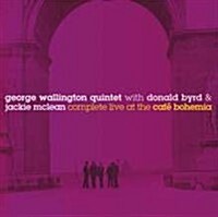 [수입] George Wallington Quintet with Donald Byrd & Jacki - Complete Live At The Cafe Bohemia (Remastered)(2CD)