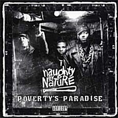 Naughty By Nature - Povertys Paradise