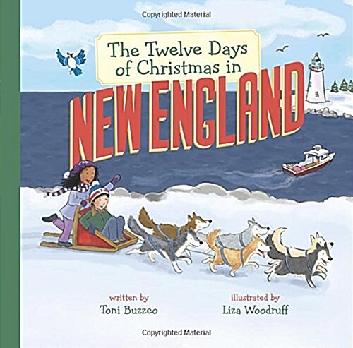 The Twelve Days of Christmas in New England (Hardcover)