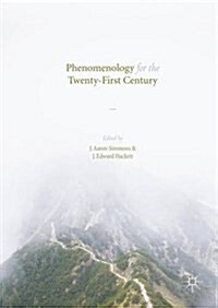 Phenomenology for the Twenty-First Century (Hardcover)