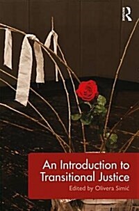 An Introduction to Transitional Justice (Paperback)