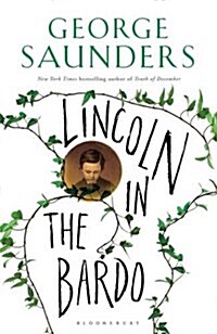 Lincoln in the Bardo : WINNER OF THE MAN BOOKER PRIZE 2017 (Hardcover)