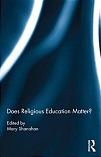 Does Religious Education Matter? (Hardcover)