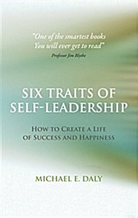 SIX TRAITS OF SELF LEADERSHIP (Paperback)