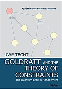 Goldratt and the Theory of Constraints (Hardcover, UK)