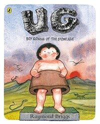 Ug : Boy genius of the stone age