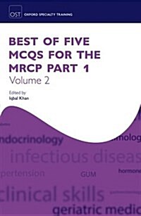 Best of Five MCQs for the MRCP Part 1 Volume 2 (Paperback)