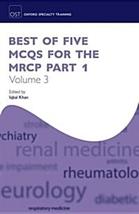 Best of Five MCQs for the MRCP Part 1 Volume 3 (Paperback)