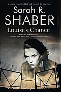 Louises Chance : A 1940s Spy Thriller Set in Wartime Washington (Hardcover, Large type / large print ed)