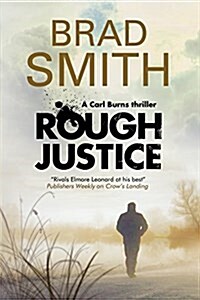 Rough Justice (Hardcover, Main - Large Print)