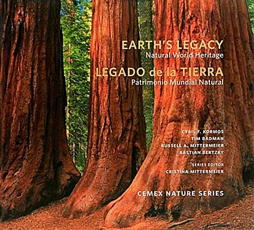 Earths Legacy : Natural World Heritage (Hardcover)