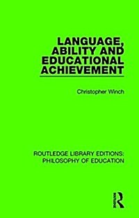 Language, Ability and Educational Achievement (Hardcover)