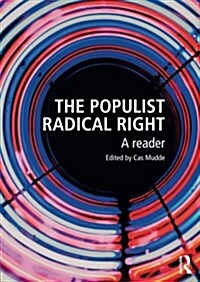 The Populist Radical Right : A Reader (Paperback)